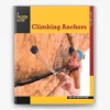 Falcon Guides Climbing Anchors (A Falcon Guide) - 3rd Edition