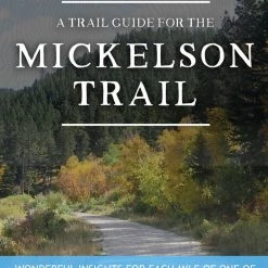 A&J Enterprises A Trail Guide For The Mickelson Trail - 4th Edition
