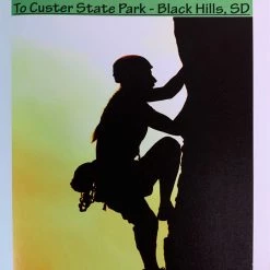 Stisser Needles: A Mini Climbing Guide To Custer State Park - Black Hills, SD; Third Edition Gear & More